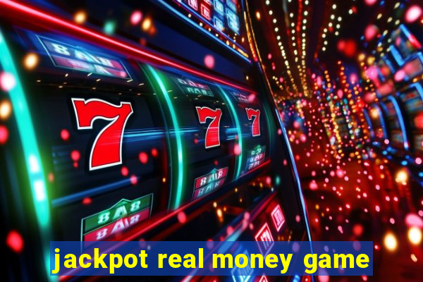 jackpot real money game