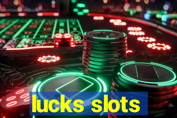 lucks slots