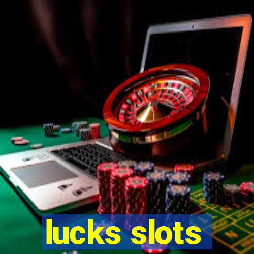 lucks slots