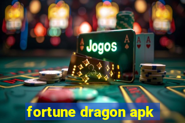 fortune dragon apk