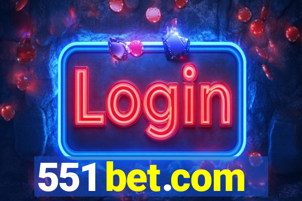 551 bet.com