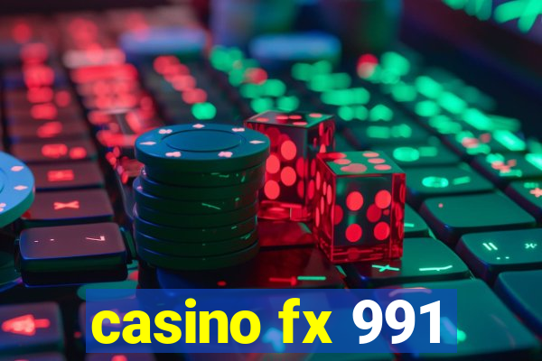 casino fx 991