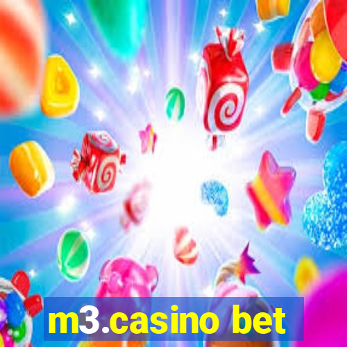 m3.casino bet