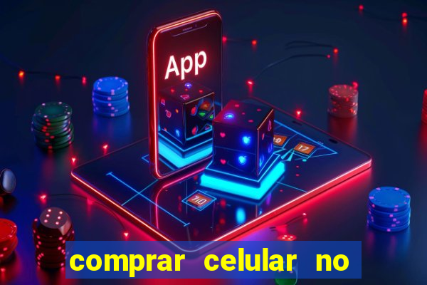 comprar celular no boleto parcelado