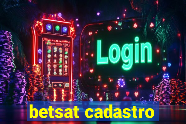 betsat cadastro