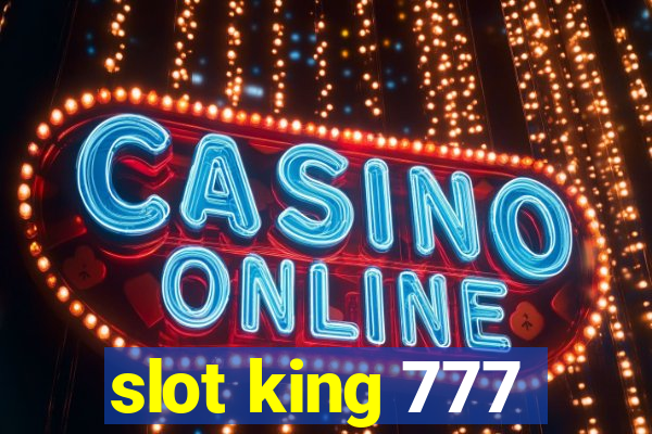 slot king 777