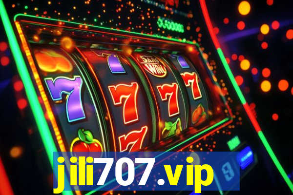 jili707.vip