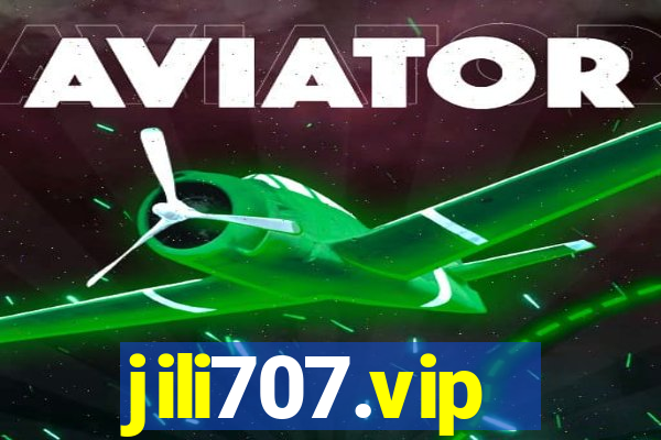 jili707.vip