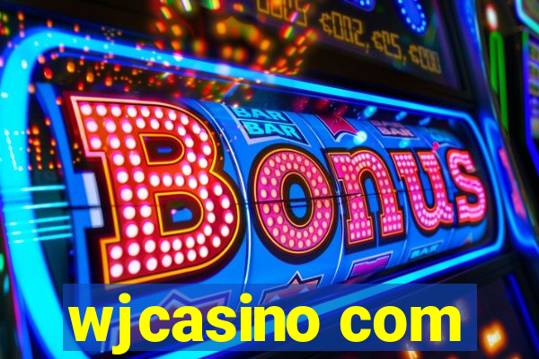 wjcasino com