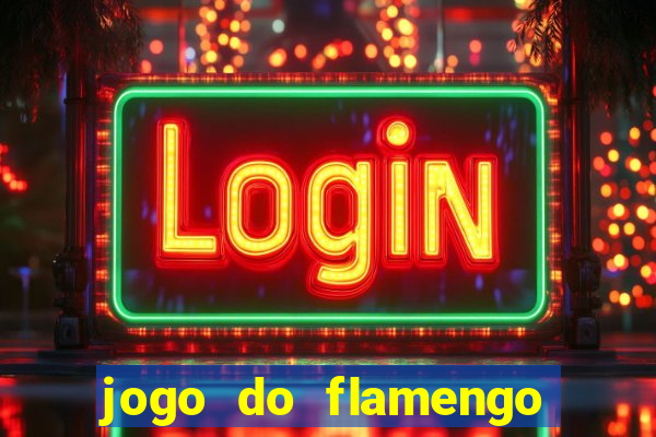 jogo do flamengo online multi