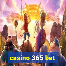 casino 365 bet