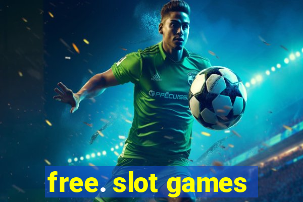 free. slot games