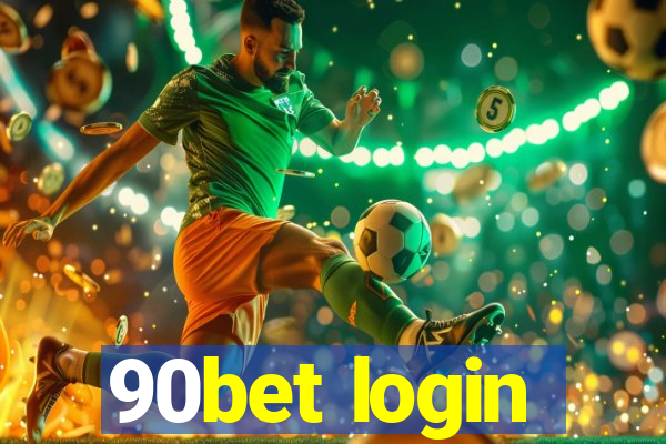 90bet login