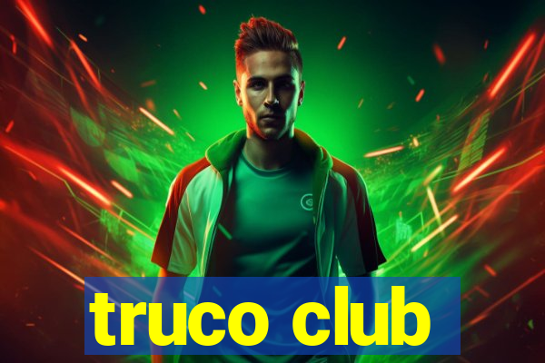 truco club