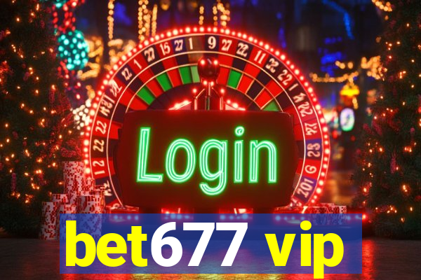 bet677 vip