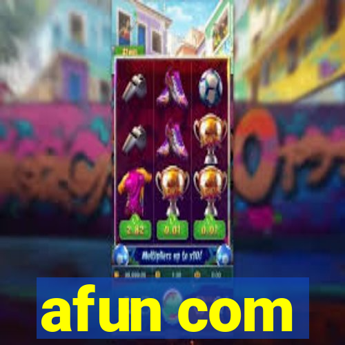 afun com