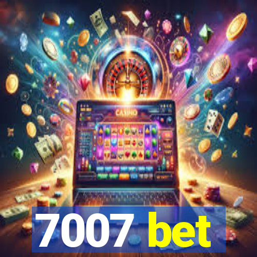 7007 bet