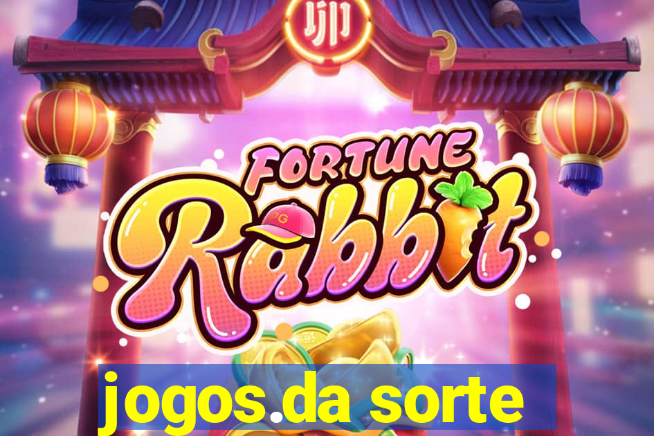 jogos.da sorte