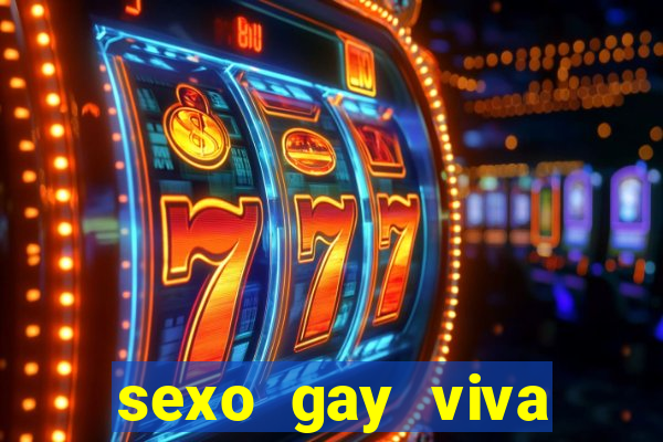 sexo gay viva local santos