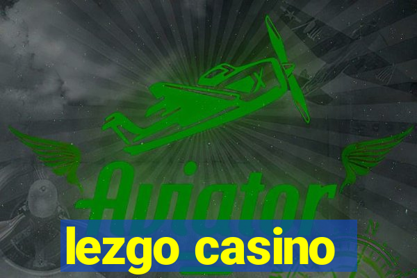 lezgo casino