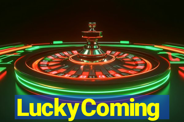 LuckyComing