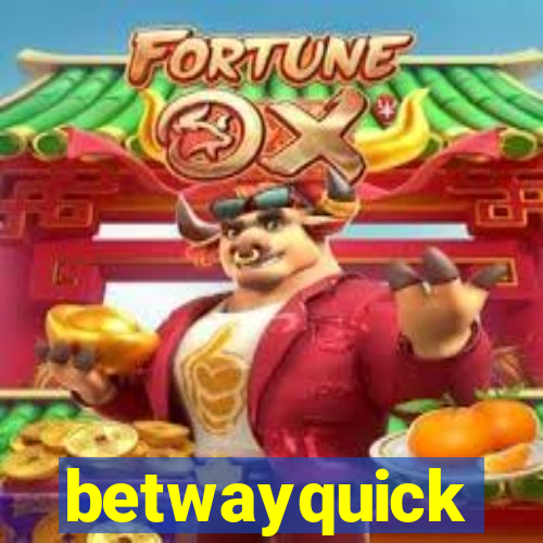 betwayquick