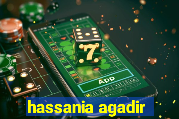 hassania agadir