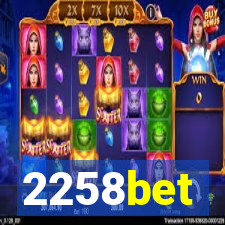 2258bet