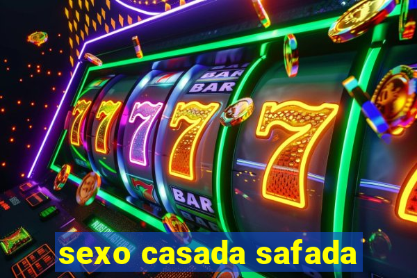 sexo casada safada