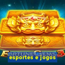 esportes e jogos