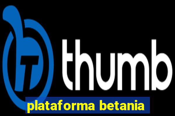 plataforma betania