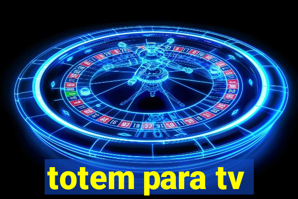 totem para tv