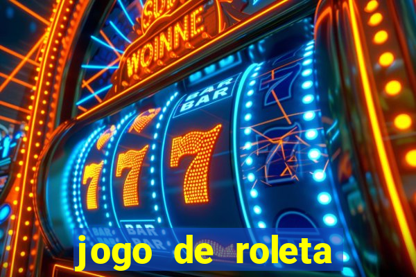 jogo de roleta cassino online gratis