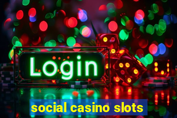 social casino slots