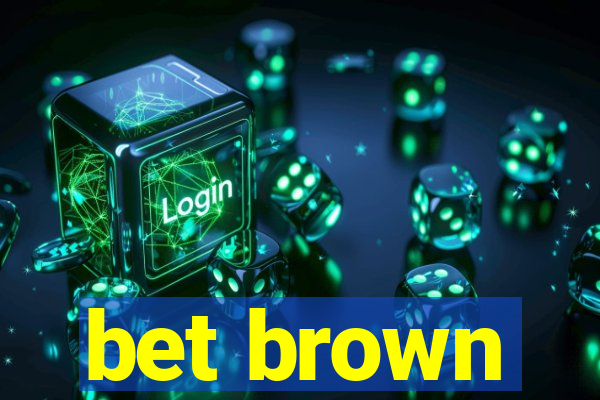 bet brown