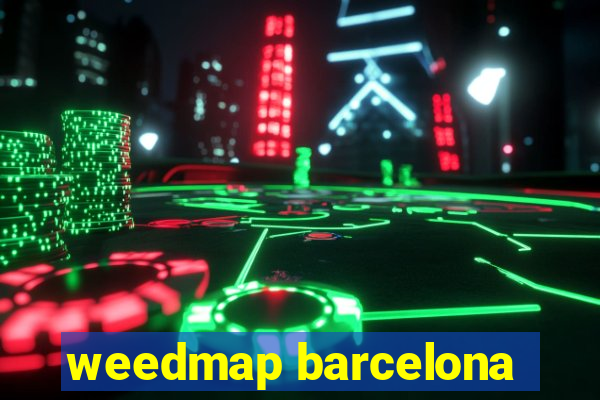 weedmap barcelona