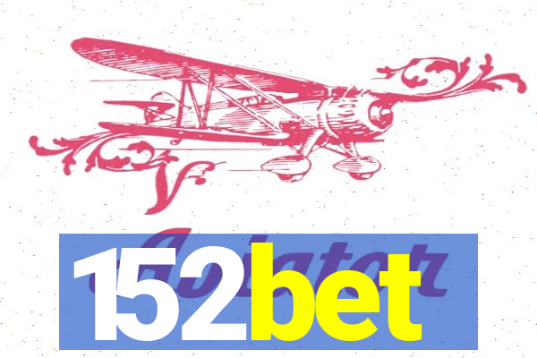 152bet