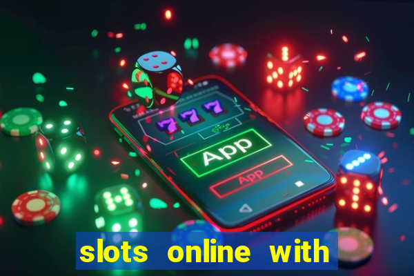 slots online with real money