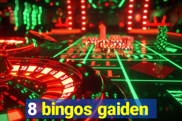 8 bingos gaiden