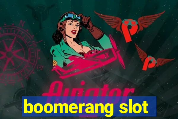 boomerang slot