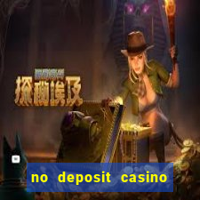 no deposit casino free spins