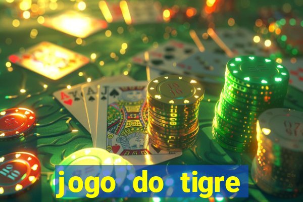 jogo do tigre aposta de 1 real