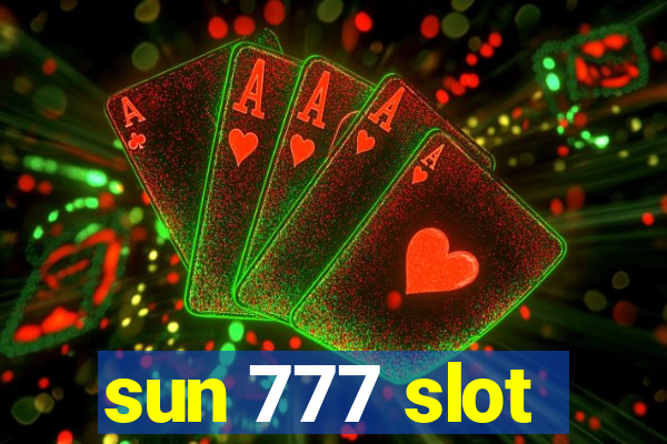 sun 777 slot