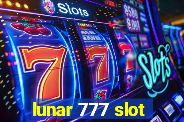 lunar 777 slot