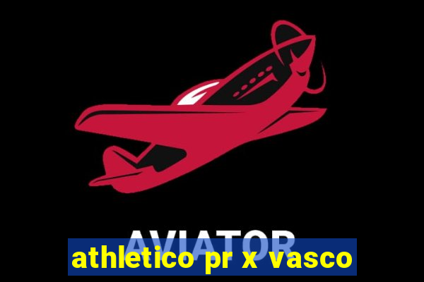 athletico pr x vasco