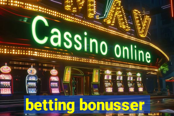 betting bonusser