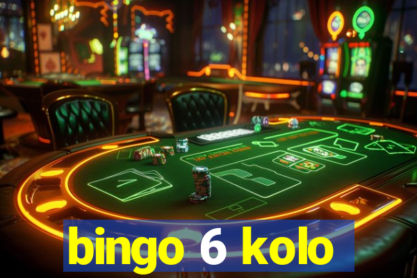 bingo 6 kolo