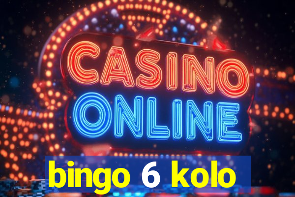 bingo 6 kolo