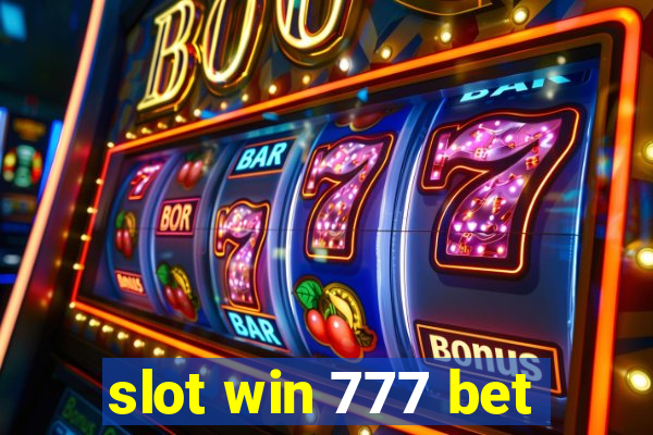 slot win 777 bet