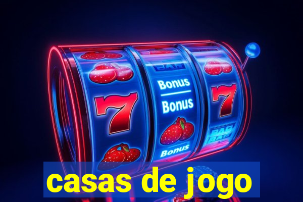 casas de jogo